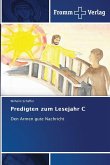 Predigten zum Lesejahr C Predigten zum Lesejahr C