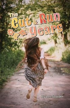 The Cut and Run Years (eBook, ePUB) - Sowder, Lee