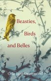 Beasties, Birds and Belles (eBook, ePUB)