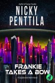 Frankie Takes a Bow (eBook, ePUB)
