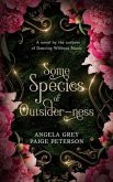 Some Species of Outsider-ness (eBook, ePUB)