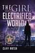 The Girl Who Electrified the World... - Bild 1