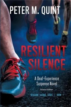Cover Resilient Silence: A Deaf Experience Suspense Novel, 2nd Edition (eBook, ePUB)