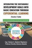 Integrating the Sustainable Development Goals into Basic Education Through Experiential Learning (eBook, ePUB)
