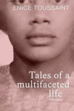 Cover Tale of a Multifaceted Life Volume 2 (eBook, ePUB)