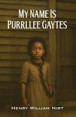 My Name is Purrllee Gaytes (eBook, ePUB)