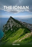 The Ionian Wisdom And Its Destruction (eBook, ePUB)