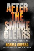 After the Smoke Clears (eBook, ePUB)