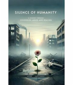 Silence of Humanity (eBook, ePUB) - Yearout, Stacey