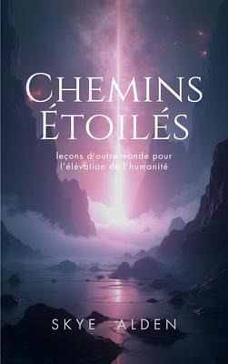Chemins Étoilés (eBook, ePUB)