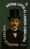 Arsène Lupin, el ladrón caballero (eBook, ePUB)