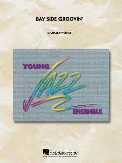 Cover Michael Sweeney, Bay Side Groovin' Ensemble Partitur + Stimmen