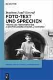 Foto-Text und Sprechen (eBook, ePUB) Foto-Text und Sprechen (eBook, ePUB)