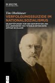 Verfolgungssuizide im Nationalsozialismus (eBook, ePUB)