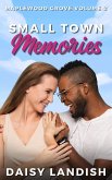 Small Town Memories (Maplewood Grove, #2) (eBook, ePUB) Small Town Memories (Maplewood Grove, #2) (eBook, ePUB)