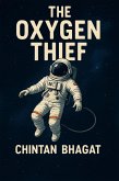 The Oxygen Thief (eBook, ePUB)