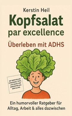 Cover Kopfsalat par excellence - Überleben mit ADHS (eBook, ePUB)
