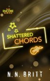 Shattered Chords (The Encore, #3) (eBook, ePUB) Shattered Chords (The Encore, #3) (eBook, ePUB)