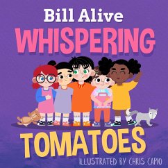 Cover Whispering Tomatoes (Delightful Picture Books by Bill Alive) (eBook, ePUB)