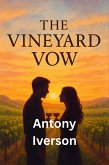 The Vineyard Vow (Romance is here, #6) (eBook, ePUB) The Vineyard Vow (Romance is here, #6) (eBook, ePUB)