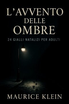 Cover L'Avvento delle ombre - 24 gialli natalizi per adulti (eBook, ePUB)