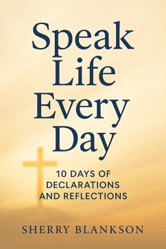Cover Speak Life Every Day (eBook, ePUB)