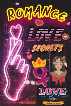 Cover Romance Love Secrets (stable Life & Eternal Happiness) (eBook, ePUB)