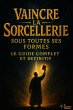Vaincre la Sorcellerie Sous Toutes Ses... - Bild 1