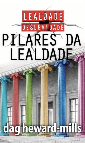 Pilares da lealdade (eBook, ePUB) Pilares da lealdade (eBook, ePUB)