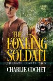 The Foxling Soldati (Soldati Hearts, #2) (eBook, ePUB)