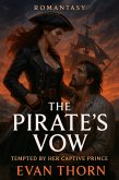 The Pirate's Vow (Romantasy, #10) (eBook, ePUB)