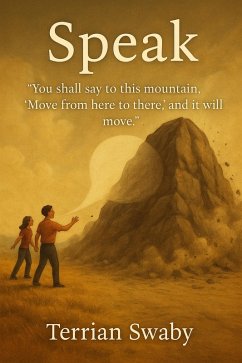 Speak (eBook, ePUB) - Swaby, Terrian