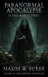 Paranormal Apocalypse: Is This How It... - Bild 1