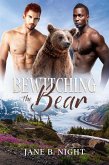 Bewitching the Bear (The Barton Pack, #3) (eBook, ePUB) Bewitching the Bear (The Barton Pack, #3) (eBook, ePUB)