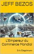 Jeff Bezos - L'Empereur du Commerce... - Bild 1