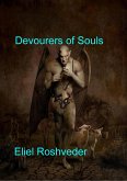 Devourers of Souls (Prophecies and Kabbalah, #17) (eBook, ePUB)