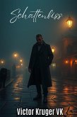 Schattenbiss (eBook, ePUB) Schattenbiss (eBook, ePUB)
