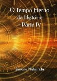 O Tempo Eterno da História - Parte IV (eBook, ePUB)