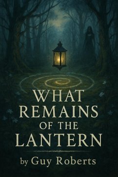 Cover What Remains of The Lantern (eBook, ePUB)
