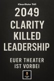 2049: Clarity Killed Leadership (eBook, ePUB)