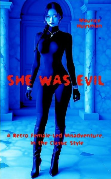 She Was Evil (eBook, ePUB) She Was Evil (eBook, ePUB)