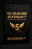 Full Solana Book: Mastering the Future of Decentralized Finance (eBook, ePUB)