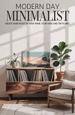 Modern Day Minimalist (eBook, ePUB)