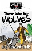 Those Who Are Wolves (eBook, ePUB) Those Who Are Wolves (eBook, ePUB)
