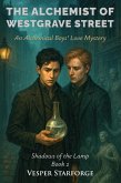 The Alchemist of Westgrave Street - An Alchemical Boys' Love Mystery (Shadows of the Lamp, #2) (eBook, ePUB)