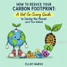 How to Reduce Your Carbon Footprint: A... - Bild 1