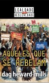 Aqueles que se rebelam (eBook, ePUB) Aqueles que se rebelam (eBook, ePUB)