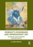 Morisot's Modernism and Impressionist Art (eBook, PDF)