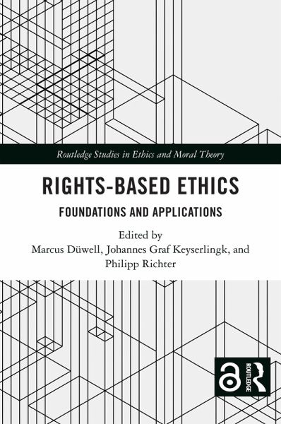 Rights-Based Ethics (eBook, PDF) Rights-Based Ethics (eBook, PDF)