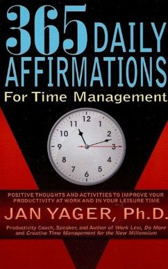 365 Daily Affirmations for Time Management (eBook, ePUB) - Yager, Jan